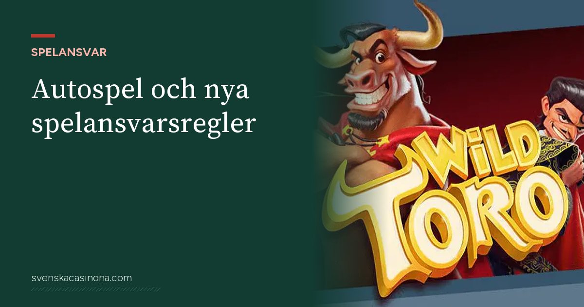 Illustration: Autospel och nya spelansvarsregler – med skärmbild från spelautomaten Wild Toro