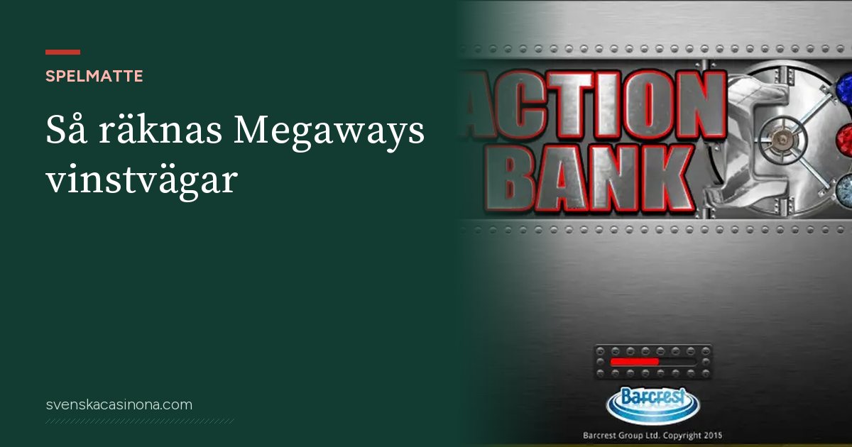 Illustration: Så räknas Megaways vinstvägar – med skärmbild från spelautomaten Action Bank