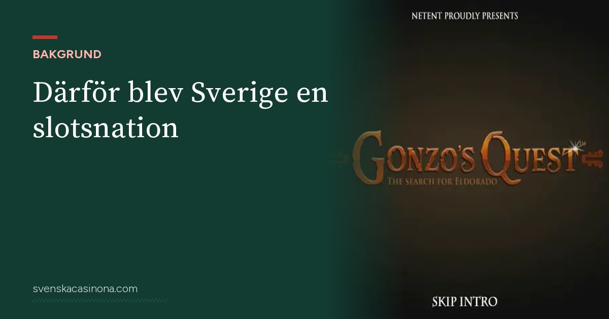 Illustration: Därför blev Sverige en slotsnation – med skärmbild från spelautomaten Gonzo’s Quest